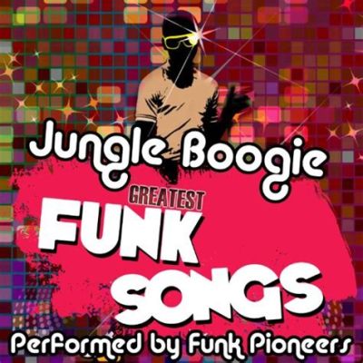 “Jungle Boogie” - energetyczny utwór funkowy z elementem niepowtarzalnego groove'u i zakaźnej melodii